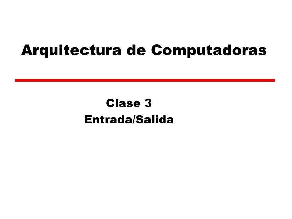 Imágen de pdf Clase 3 - Entrada/Salida - Arquitectura de Computadoras